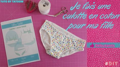 16 Tuto Couture Je Fais Une Culotte Pour Ma Fille Diy Accessible Au Débutants Youtube