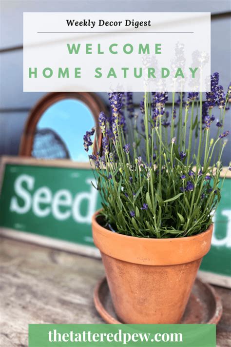 Welcome Home Saturday Goodbye June Hello July Grow Beauty With Ease