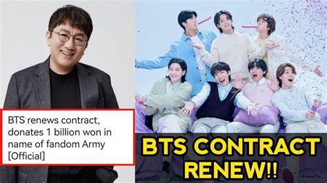 Breaking News Bts Contract Renewal With Hybe 🥳 Bts Donate 1 Billion