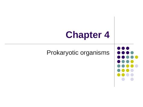 Ppt Chapter Prokaryotic Organisms Prokaryotic Cell Includes