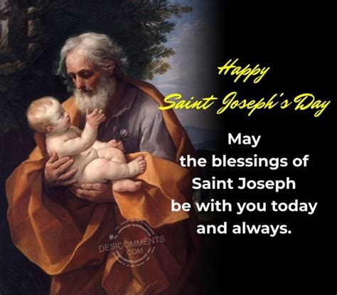 Blessings Of Saint Joseph Be With You DesiComments