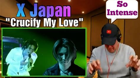 X Japan Crucify My Love REACTION Xjapan YouTube