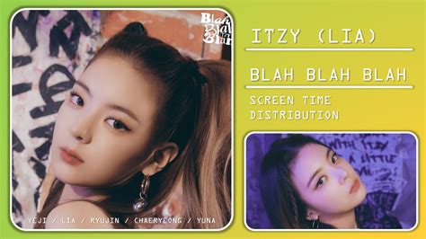 ITZY LIA Blah Blah Blah TEASER Screen Time Distribution YouTube