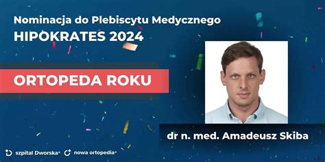 dr n med Amadeusz Skiba nominowany do tytułu Ortopedy Roku