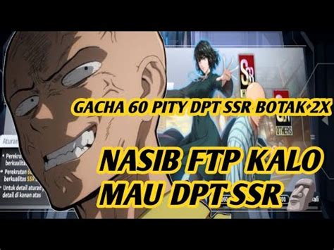 FREE TO PLAY GACHA DAPAT SAITAMA SSR 2XDI REKRUTMAN NORMAL One Punch