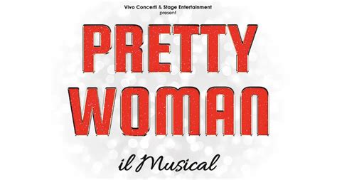 Pretty Woman Il Musical La Favola D Amore Arriva In Sicilia