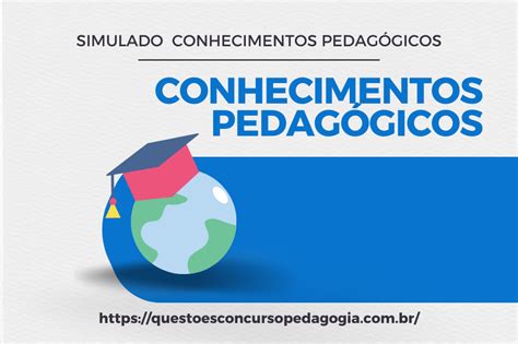 Simulado Conhecimentos Pedagógicos Para Educadores Questões Concurso