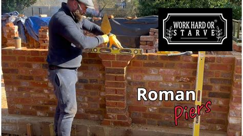 Brickwork Roman Piers The Aesthetic Touch Youtube