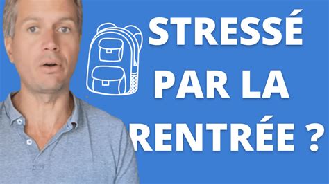 Enfant Stressé Par La Rentrée 9 Conseils Pour Une Rentrée Sans Angoisse