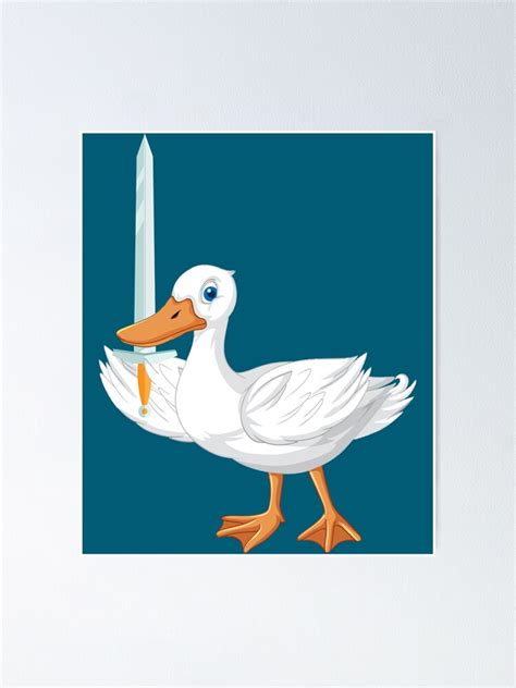 Duck With A Sword Poster For Sale By Ellisotis Redbubble