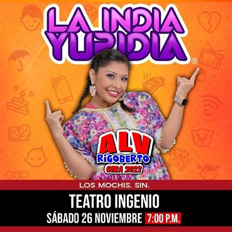 La India Yuridia Gira 2022 Alv Rigoberto En Los Mochis Arema Ticket