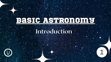 Basic Astronomy Introduction Youtube