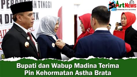 Bupati Dan Wabup Madina Terima Pin Kehormatan Astha Brata Startnews