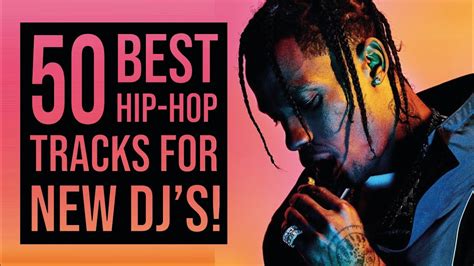 50 AMAZING HIP HOP TRACKS FOR NEW DJ S BEST HIP HOP PLAYLIST YouTube