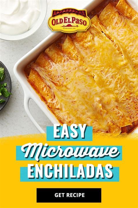 Easy Chicken Enchiladas Mexican Recipes Old El Paso Recipe Mexican Food Recipes