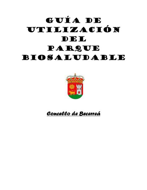 GUÍA DE UTILIZACIÓN DEL PARQUE BIOSALUDABLE