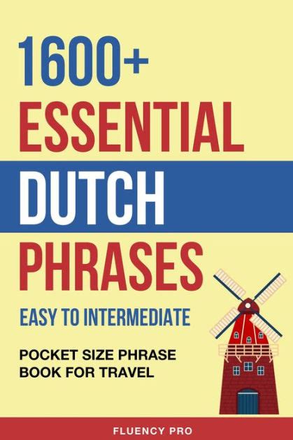 Essential Dutch Phrases Easy To Intermediate Pocket Size