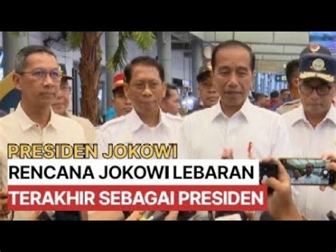 SENYUM PRESIDEN JOKOWI RAYAKAN IDULFITRI TERAKHIR SEBAGAI PRESIDEN ADA