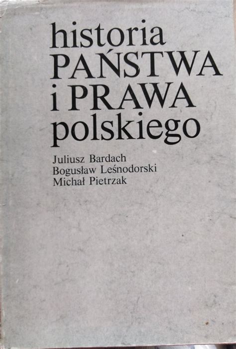 Antykwariat Gelber Juliusz Bardach Bogusław Leśnodorski Michał