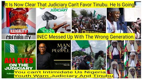 Tinubu Must Go Inec Messed Up Nigeria Youths Warn Judiciary YouTube