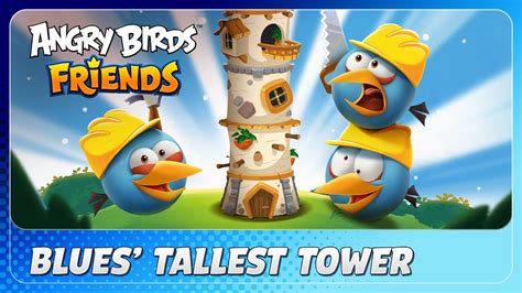 Angry Birds Friends Introducing Blues Tallest Tower YouTube