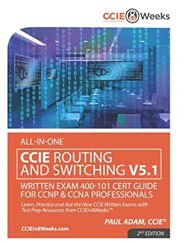 All In One Ccie Routing And Switching V5 1 400 101 Written Exam Cert