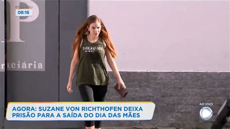 Suzane Von Richthofen Deixa A Pris O Para A Sa Da Do Dia Das M Es