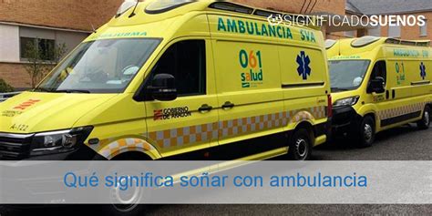 Qu Significa So Ar Con Ambulancia