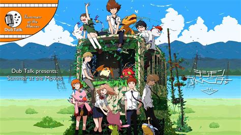 Dub Talk Presents Summer At The Movies Digimon Adventure Tri YouTube