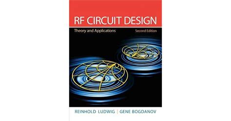 RF Circuit Design: Theory and Applications by Reinhold Ludwig