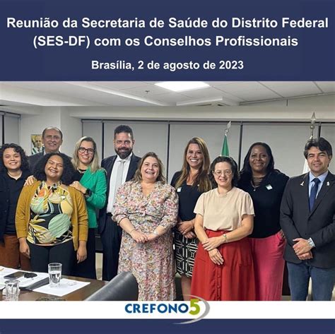 Secretaria De Saúde Do Df E Conselhos Profissionais Crefono 5