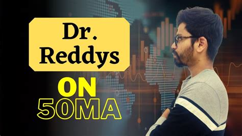 Our 50 Ma Strategy On Dr Reddys By Mr Rahul Dr Reddys Youtube