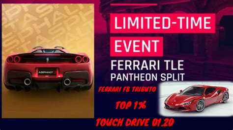 ASPHALT 9 LEGENDS FERRARI F8 TRIBUTO TOP 1 TOUCH DRIVE 01 20