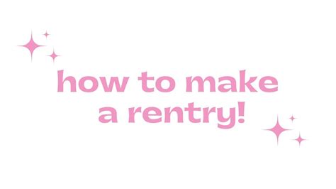 How To Make A Rentry Youtube