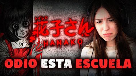 EL MONSTRUO DE LA ESCUELA Hanako Gameplay Español YouTube