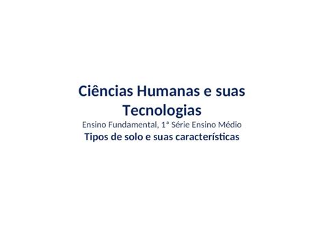 Ppt Ci Ncias Humanas E Suas Tecnologias Ensino Fundamental S Rie