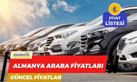 Almanya Araba Fiyatları Yüksek Kaliteli Modeller ve Fiyatlar Favori