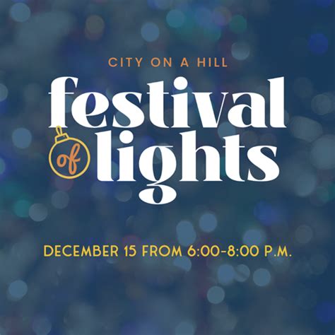 City on a Hill Festival of Lights - Near West Side Partners