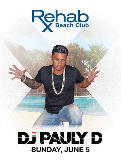 Dj Pauly D At Rehab Pool Party On Sunday June 5 Galavantier