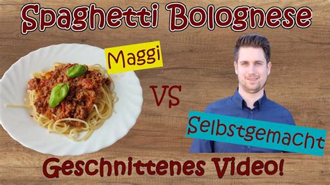 Maggi Vs Selbstgemachte Bolognese Zum Nachkochen 2 AudioKoch YouTube