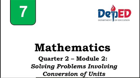 Math Grade 7 Quarter 2 Module 2 Solving Problems Involving Conversion