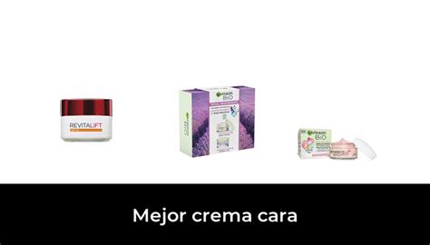 Mejor Crema Cara En Despu S De Horas De Investigaci N Es