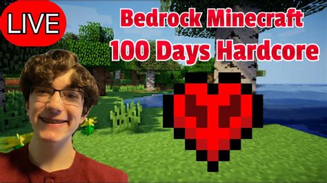 LIVE 100 Days Bedrock Hardcore Minecraft YouTube
