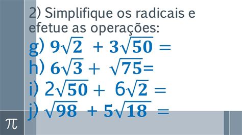 Simplifique os radicais e efetue as operações Lista 2 Parte 3 YouTube