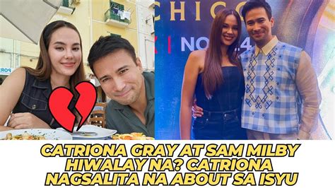 CATRIONA GRAY AT SAM MILBY HIWALAY NA BAKIT MAGKASAMA BAKIT DEDMA SA