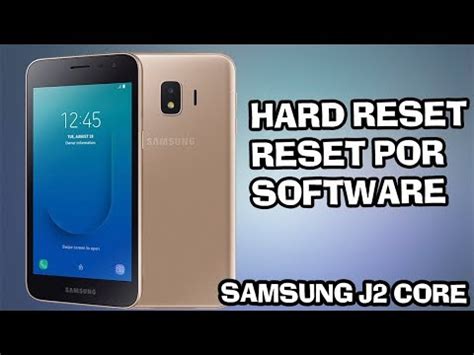 Samsung Galaxy J Core C Mo Hacer Hard Reset Borrado Restaurar