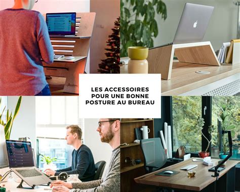 Quelles Solutions Pour Garder Une Bonne Posture Au Bureau