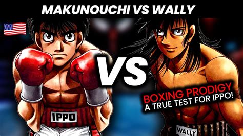 Ippo Encounters A Genius Boxing Prodigy Ippo Makunouchi Vs Wally