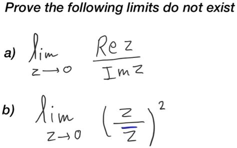 Solved Prove The Following Limits Do Not Exist A Lim X 2 Re Sqrt X