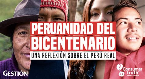 Peruanidad del bicentenario Una reflexión sobre el Perú real Blogs